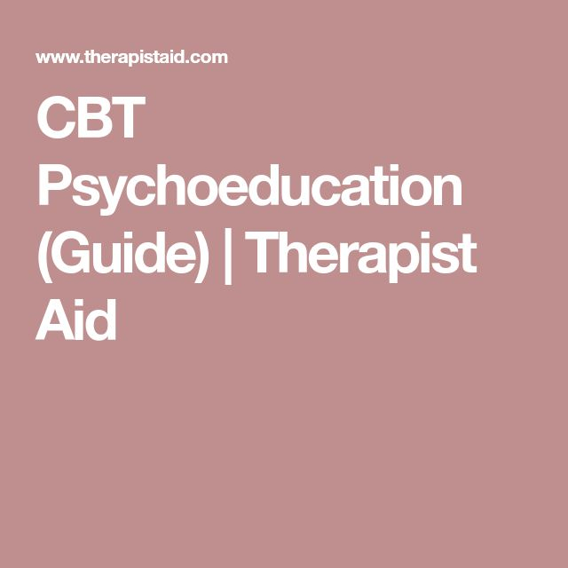 CBT Psychoeducation Guide Therapist Aid Psychoeducation Cbt 