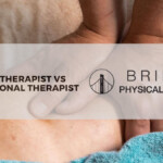 Physical Therapist Vs Occupational Therapist Bridge Physical Therapy