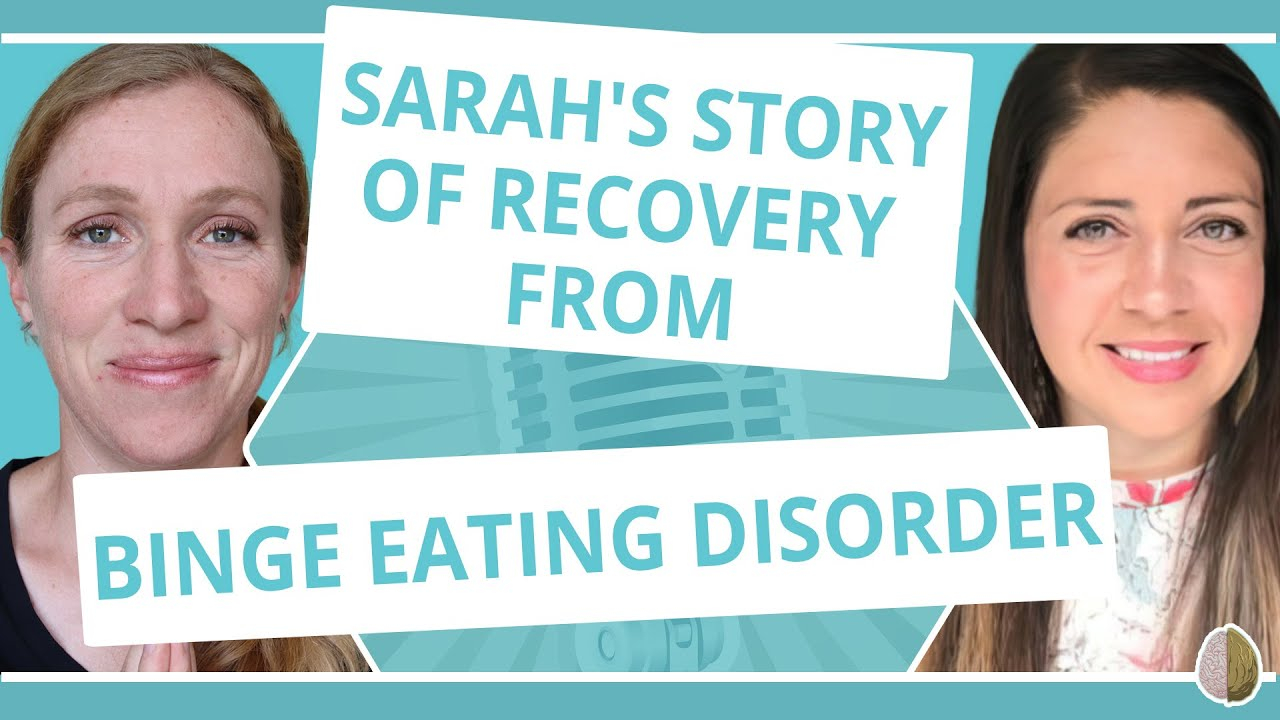 Recovering From Binge Eating Sarah s Story The Binge Eating Therapist