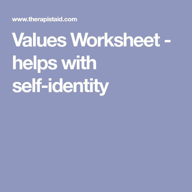 Values Worksheet Helps With Self identity Self Exploration 