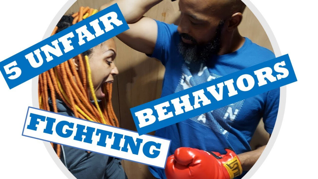 5 UNFAIR Fighting Behaviors YouTube