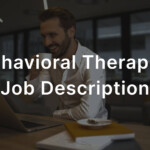 Behavioral Therapist Job Description Responsibilities