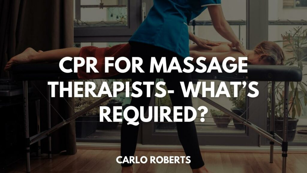 CPR For Massage Therapists What s Required Code One CPR Training