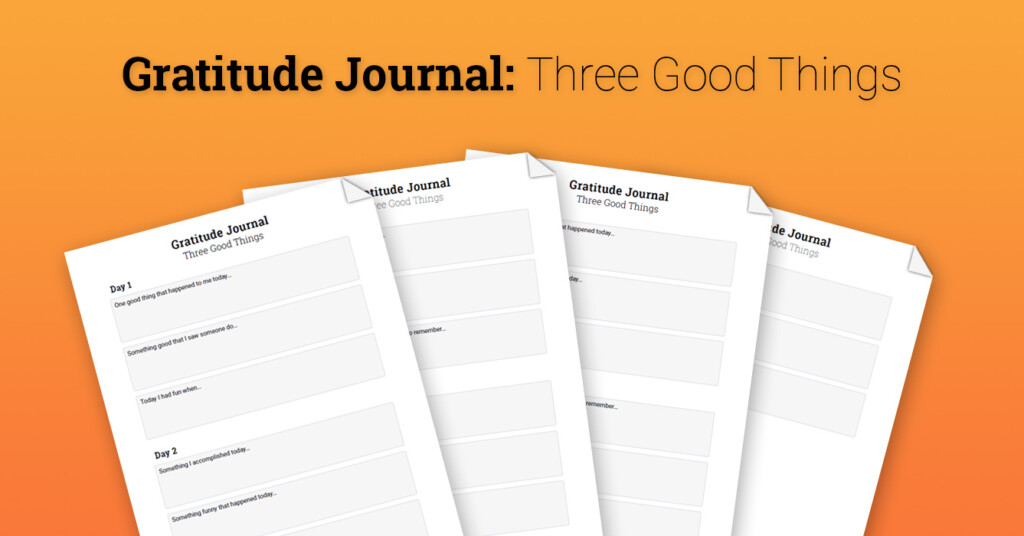 Gratitude Journal Three Good Things Worksheet Therapist Aid