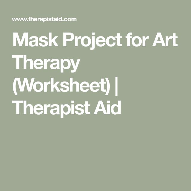 Mask Project For Art Therapy Worksheet Therapist Aid Art Therapy 