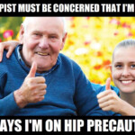 OT Meme Therapy Humor Physical Therapy Humor Physical Therapy Memes