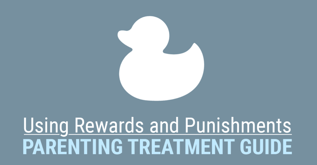 Parenting Using Rewards And Punishments Guide Therapist Aid 